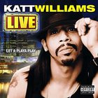 Katt Williams - Let A Playa Play (Live)
