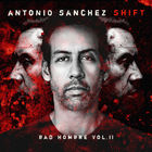Antonio Sanchez - Shift (Bad Hombre Vol. 2)
