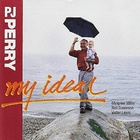P.J. Perry - My Ideal