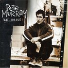 Pete Murray - Bail Me Out (CDS)