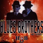 Blues Brothers And Friends: Live From Chicago's House Of Blues