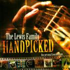 The Lewis Family - Handpicked