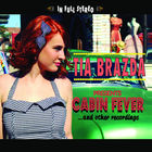 Tia Brazda - Cabin Fever (EP)