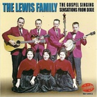 The Lewis Family - The Gospel Singing Sensations From Dixie (Vinyl)