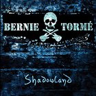 Bernie Torme - Shadowland CD1