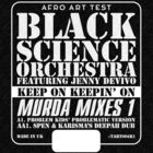 Black Science Orchestra - Keep On Keepin On (Murda Mixes 1) (EP)