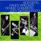 The Jazz Times Superband (With Randy Brecker, Dennis Chambers, Joey Defrancesco)