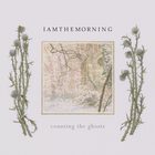 Iamthemorning - Counting The Ghosts (EP)