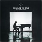 Gone Are The Days (Feat. James Gillespie) (CDS)