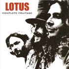 Lotus - Complete Fruitage (Remastered 2000)