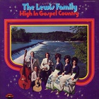 The Lewis Family - High In Gospel Country (Vinyl)