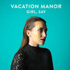 Girl, Say (EP)
