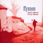 Ffynnon - Celtic Music From Wales
