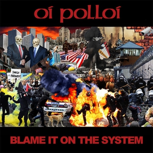 Blame It On The System