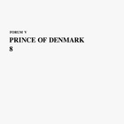 Prince Of Denmark - 8