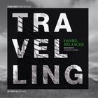 Daniel Belanger - Travelling