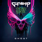 Gunship - Ghost (Feat. Power Glove) (CDS)