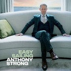Anthony Strong - Easy Sailing