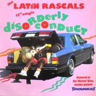 Latin Rascals - Disorderly Conduct ‎(VLS)