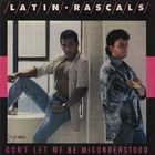 Latin Rascals - Don't Let Me Be Misunderstood (VLS)
