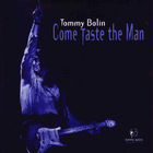 Tommy Bolin - Come Taste The Man