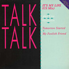 Talk Talk - It's My Life (Us Mix) (VLS)