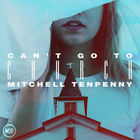 Mitchell Tenpenny - Can't Go To Church (CDS)