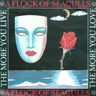 A Flock Of Seagulls - The More You Live, The More You Love (EP) (Vinyl)