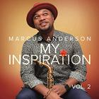 Marcus Anderson - My Inspiration Vol. 2