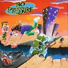 No Pressure - No Pressure (Vinyl)
