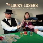 The Lucky Losers - Standin' Pat