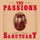 The Passions - Sanctuary (Vinyl)