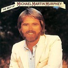 Michael Martin Murphey - The Best Of Michael Martin Murphey (Vinyl)