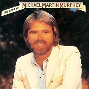 The Best Of Michael Martin Murphey (Vinyl)