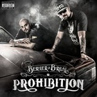 Berner & B-Real - Prohibition (EP)