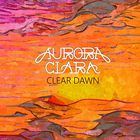 Aurora Clara - Clear Dawn