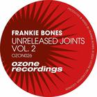Frankie Bones - Unreleased Joints Vol. 2 (EP)