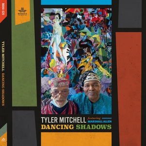 Dancing Shadows (Feat. Marshall Allen)