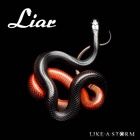Like A Storm - Liar (CDS)
