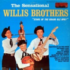 The Willis Brothers - The Sensational Willis Brothers (Vinyl)