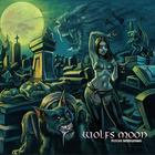 Wolfs Moon - Psycho Underground