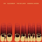 Y2K - Go Dumb (Feat. The Kid Laroi, Blackbear & Bankrol Hayden) (CDS)