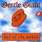Gentle Giant - Totally Out Of The Woods CD1