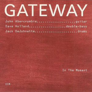 Gateway - In The Moment