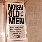 John Abercrombie - Noisy Old Men