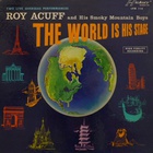 Roy Acuff - The World Is His Stage (Vinyl)