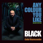 Black - Any Colour You Like (Deluxe Edition) CD1