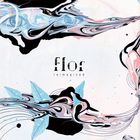 Flor - Reimagined (EP)