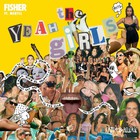 Fisher - Yeah The Girls (CDS)