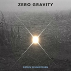 Detlev Schmidtchen - Zero Gravity
